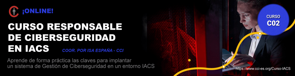 C02_Curso Responsable de Ciberseguridad en IACS Coor. por ISA España – CCI