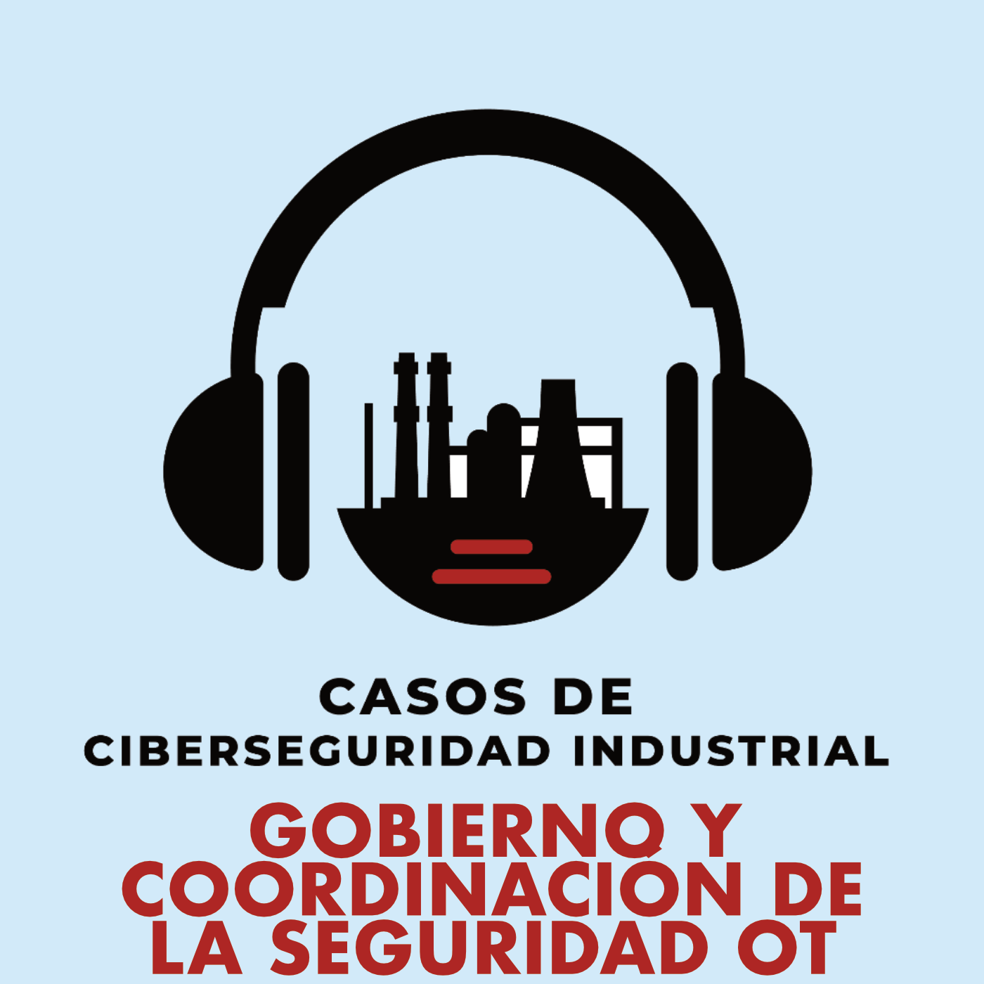 1/4 Contexto de Gobierno y coordinación de la seguridad OT en el sector eléctrico episode artwork