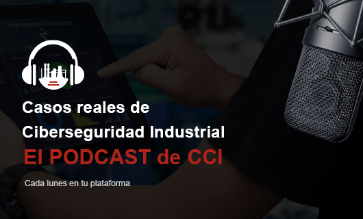 Podcast CCI Ciberseguridad Industrial