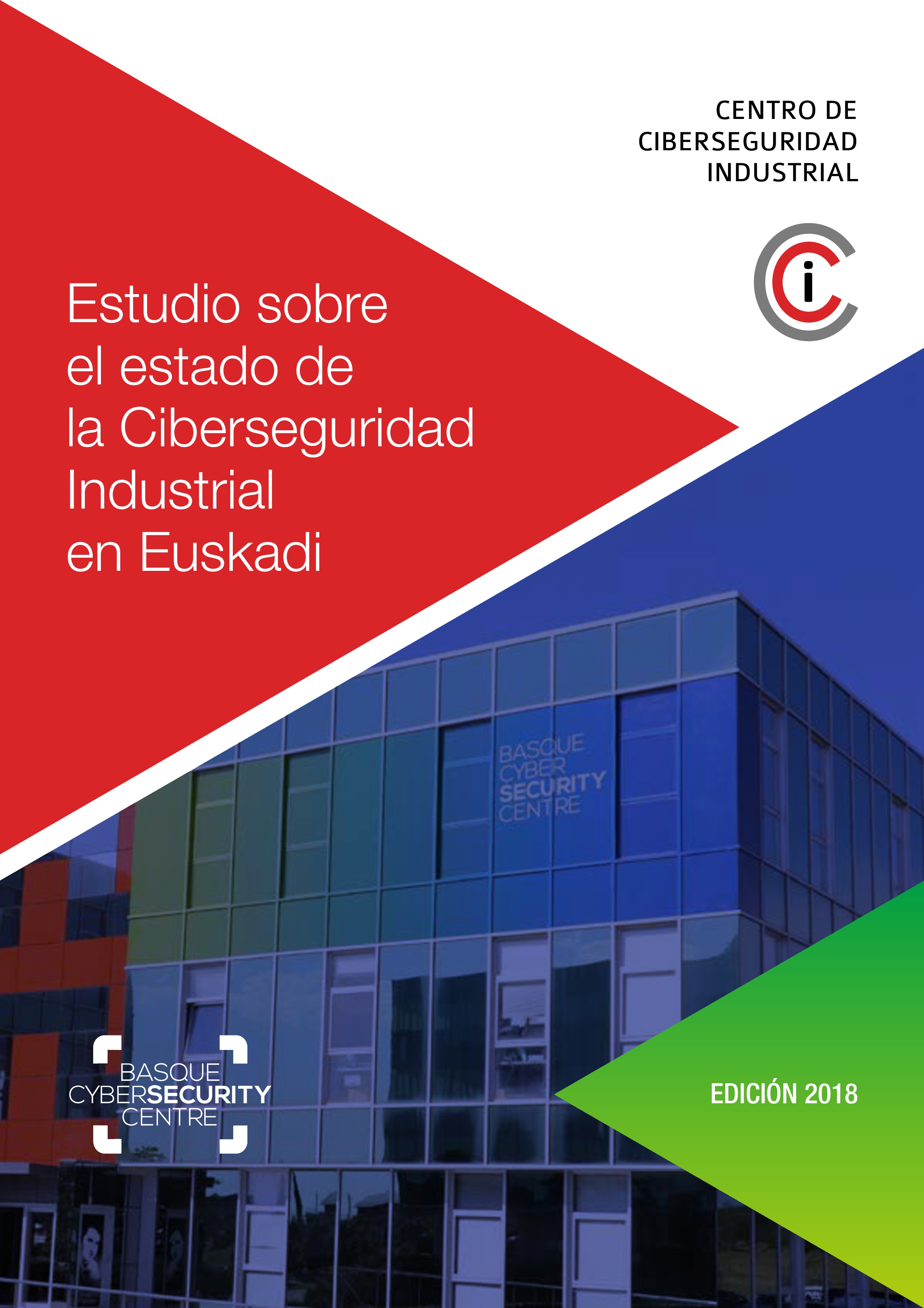 Estudio sobre el estado de la Ciberseguridad Industrial en Euskadi ...