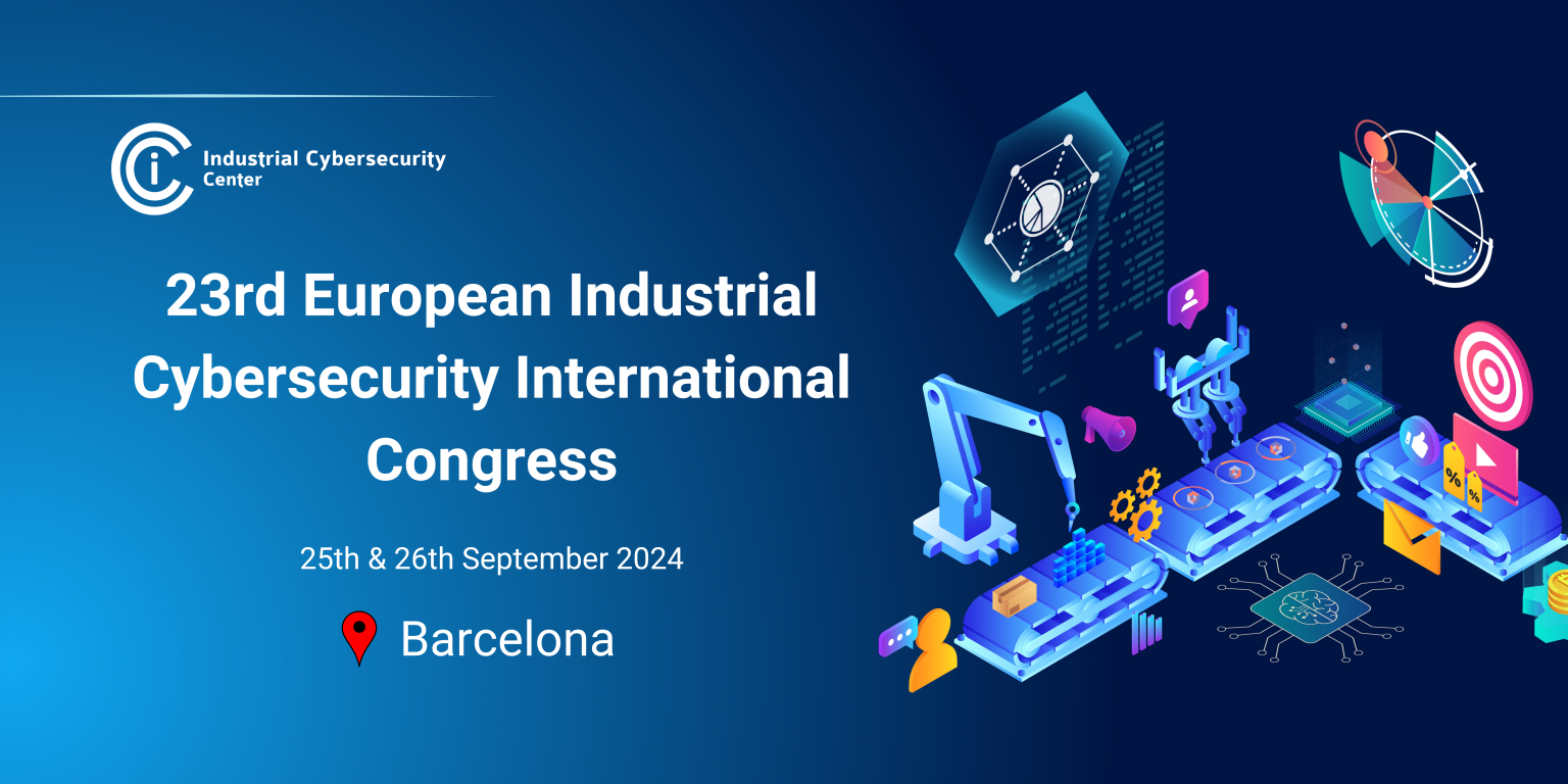 XXIII Congreso Internacional de Ciberseguridad Industrial Europeo - 25 ...